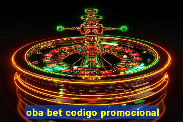 oba bet codigo promocional